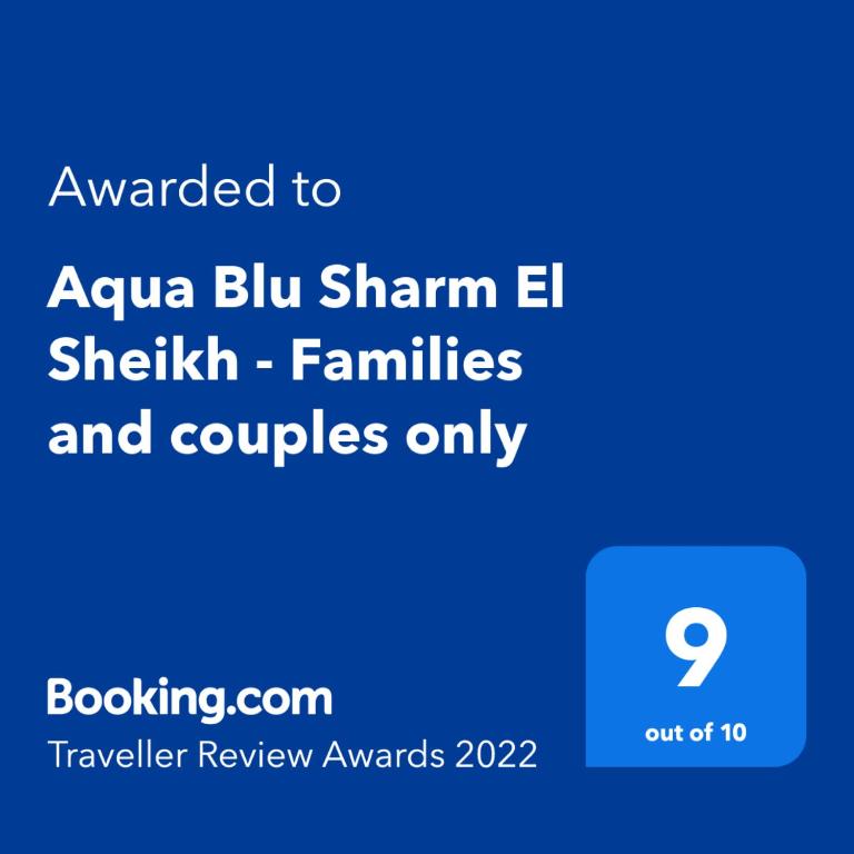 Piešķirts Aqua Blu Sharm El Sheikh - tikai ģimenēm un pāriem, saņemot 9 no 10 punktiem 2022. gada Ceļotāju apskates balvā.