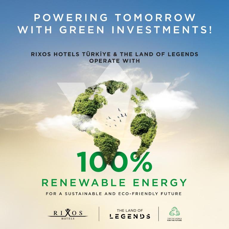 Rixos Premium Tekirova viesnīca izmanto 100% atjaunojamo enerģiju.