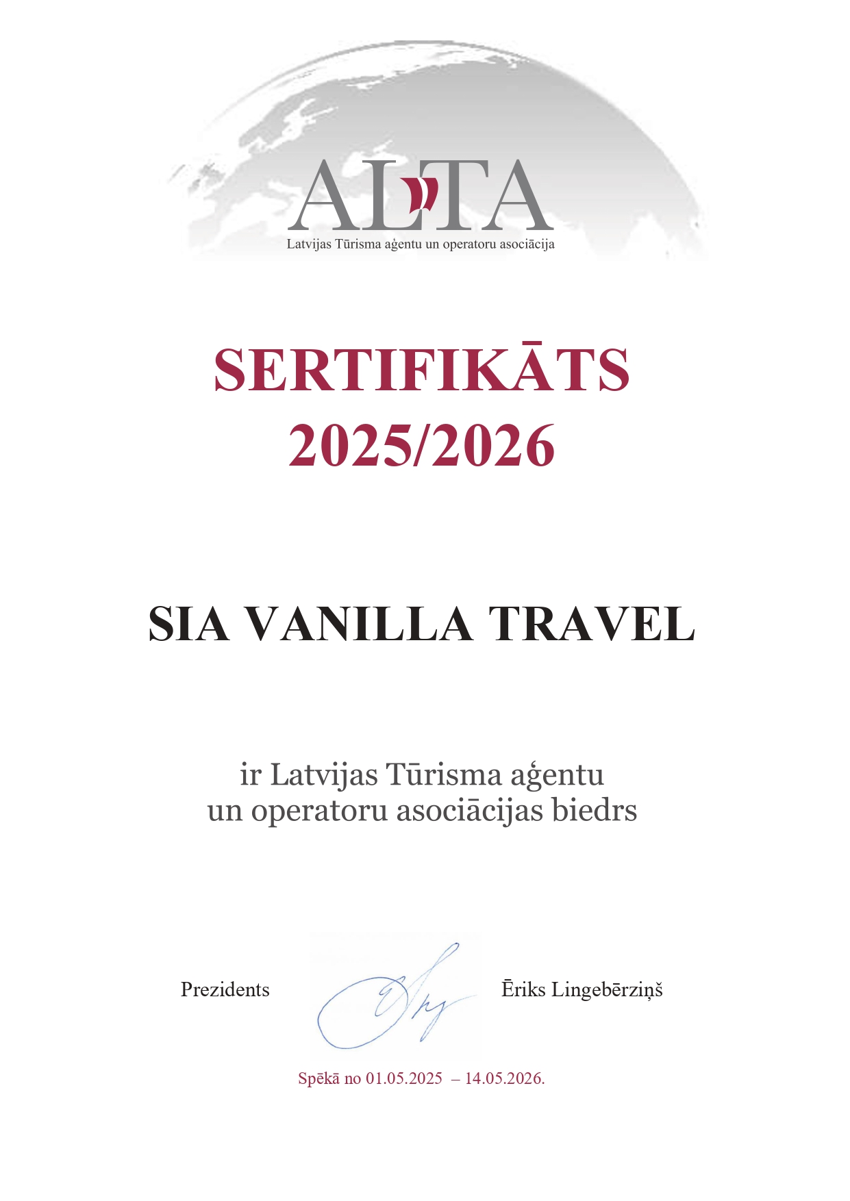 Latvijas Tūrisma aģentu un operatoru asociācijas biedrs 